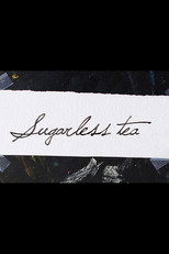 Poster de la película Sugarless Tea