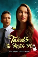 Poster de la serie Takdir Itu Milik Aku