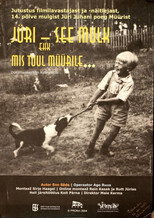 Poster de la película Jüri - see mulk, ehk mis tuul müürile...