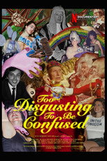Poster de la película Too Disgusting To Be Confused