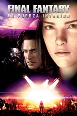 Poster de la película Final fantasy: La fuerza interior