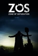 Poster de la serie ZOS: Zone of Separation