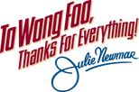Logo To Wong Foo Thanks for Everything, Julie Newmar