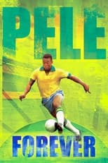 Poster de la película Pelé Forever