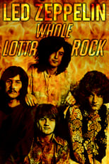 Poster de la película Led Zeppelin: Whole Lotta Rock
