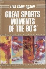 Poster de la película Great Sports Moments of the 80's