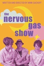 Poster de la película The Nervous Gas Show