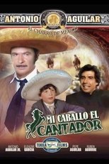 Poster de la película Mi Caballo El Cantador