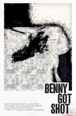 Poster de la película Benny Got Shot