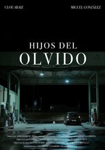 Poster de la película Hijos del olvido