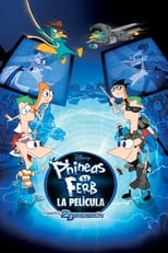 Poster de la película Phineas y Ferb: A través de la 2ª dimensión