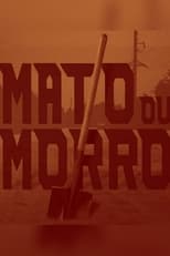 Poster de la película Mato ou Morro