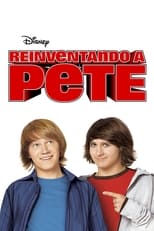 Poster de la película Reinventando a Pete