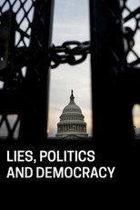 Poster de la película Lies, Politics and Democracy