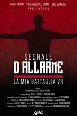 Poster de la película Segnale d'Allarme | La mia battaglia VR