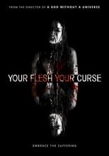 Poster de la película Your Flesh, Your Curse