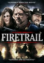 Poster de la película Firetrail