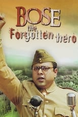 Poster de la película Netaji Subhas Chandra Bose: The Forgotten Hero