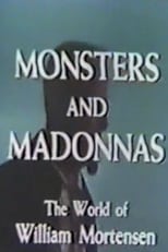 Poster de la película Monsters and Madonnas: The World of William Mortensen