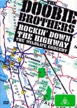 Poster de la película The Doobie Brothers: Rockin Down the Highway - The Wildlife Concert