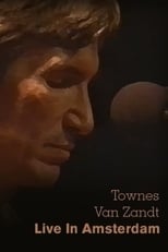 Poster de la película Townes Van Zandt: Live in Amsterdam