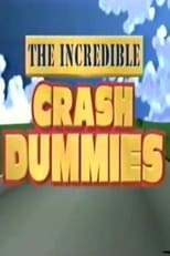 Poster de la película The Incredible Crash Dummies