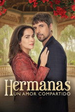 Poster de la serie Hermanas, un amor compartido