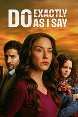 Poster de la película Do Exactly as I Say