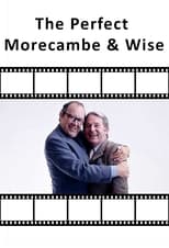 Poster de la serie The Perfect Morecambe & Wise