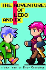 Poster de la película The Adventures of Ledo and Ix