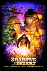 Poster de la película Shadows in the Desert: High Strangeness in the Borrego Triangle