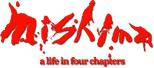 Logo Mishima: A Life in Four Chapters