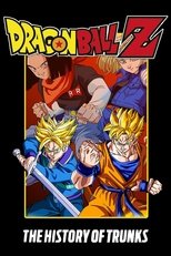 Poster de la película Dragon Ball Z: The History of Trunks