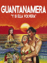Poster de la película Y si ella volviera (Guantanamera)
