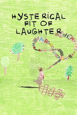 Poster de la película Hysterical Fit of Laughter