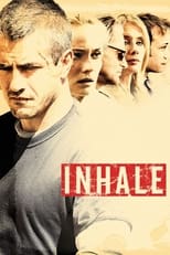 Poster de la película Inhale