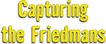 Logo Capturing the Friedmans