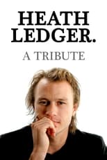 Poster de la película Heath Ledger: A Tribute