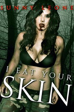 Poster de la película I Eat Your Skin