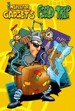 Poster de la serie Inspector Gadget's Field Trip