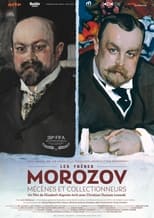 Poster de la película Les Frères Morozov, Mécènes et collectionneurs