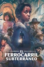 Poster de la serie El ferrocarril subterráneo