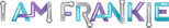 Logo I Am Frankie