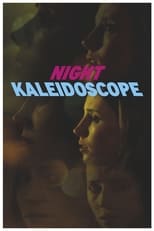 Poster de la película Night Kaleidoscope