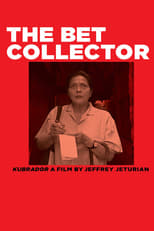 Poster de la película The Bet Collector
