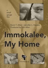 Poster de la película Immokalee, My Home