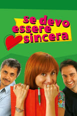 Poster de la película Se devo essere sincera