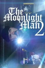 Poster de la película The Moonlight Man 2
