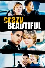 Poster de la película Crazy/Beautiful