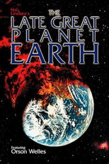 Poster de la película The Late Great Planet Earth